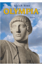 Olympia - kult, sport a slavnost v antice