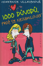 1000 důvodů, proč se nezamilovat