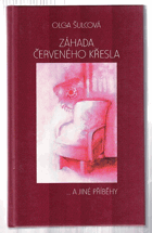 Záhada červeného křesla -a jiné příběhy