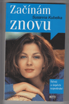 Začínám znovu - štěstí a úspěch napodruhé