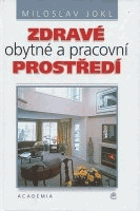 Zdravé obytné a pracovní prostředí