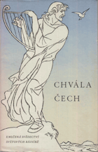 Chvála Čech. Umlčená svědectví světových básníků