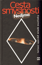 Cesta smyslnosti - intimní zpověď mladé muslimky