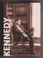 Nedokončený život - John F. Kennedy (1917-1963)