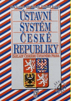 Ústavní systém České republiky Základy českého ústavního práva