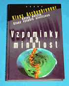 Vzpomínky na minulost - bájná Antilie - stopy vyspělé civilizace