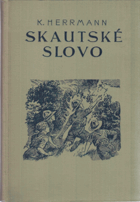 Skautské slovo a jiné povídky různých autorů