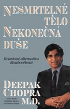 Nesmrtelné tělo, nekonečná duše - kvantová alternativa dlouhověkosti
