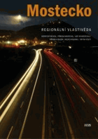Mostecko - regionální vlastivěda