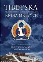 Tibetská kniha mrtvých - velké osvobození nasloucháním v Bardu
