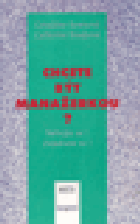 Chcete být manažerkou? - Nebojte se! Zvládnete to!