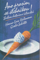 Ale prosím se šlehačkou! - sbohem dietnímu šílenství
