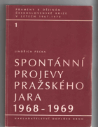 Spontánní projevy Pražského jara 1968-1969