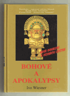 Bohové a apokalypsy