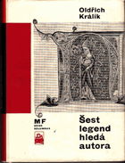 Šest legend hledá autora
