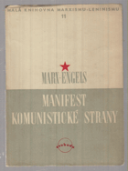 Manifest Komunistické strany - Stanovy Svazu komunistů - Dějiny Svazu komunistů