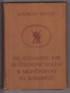 Jak se Emanuel Rak ze Štěchovic dostal k arcivévodovi na Konopiště