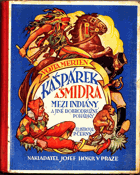 Kašpárek a Šmidra mezi Indiány a jiné dobrodružné pohádky PODPIS MERTEN