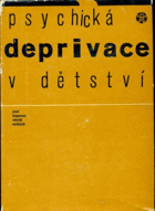 Psychická deprivace v dětství