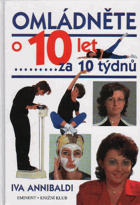 Omládněte o 10 let za 10 týdnů