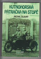 Kutnohorská pátračka na stopě