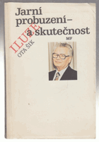 Jarní probuzení - iluze a skutečnost