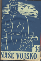 NAŠE VOJSKO - roč. 4+5