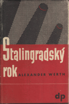 Stalingradský rok BEZ OBÁLKY!