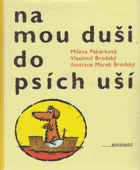 Na mou duši do psích uší