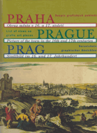 Praha - obraz města v 16. a 17. století - soupis grafických pohledů. Díl I. = Prague - picture ...