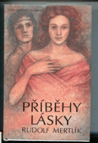 Příběhy lásky od nejstarších dob až do pozdního středověku