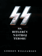 SS Hitlerův nástroj teroru