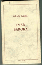 Tvář baroka - poznámky, které zabloudily na okraj života, skicář problémů a odpovědí