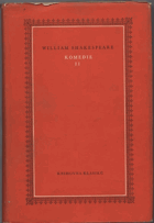 Komedie II - Zkrocení zlé ženy, Sen noci svatojánské, Benátský kupec, Jak se vám líbí, ...