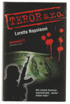 Teror s.r.o - po stopách finančních zdrojů teroristických sítí