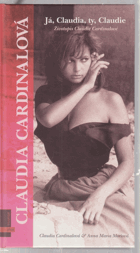 Já, Claudia, ty, Claudie - životopis Claudie Cardinalové