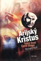 Árijský Kristus - tajný život Carla Junga