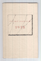 Český podzim 1938. Výbor z básní otištěných v pohnutých podzimních dnech 1938 v Lidových ...