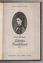 Zdeňka Havlíčková - 'Dcery národa' trnitá cesta životem