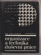 Organizace a technika duševní práce