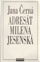 Adresát Milena Jesenská