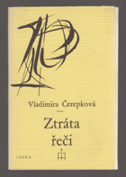 Ztráta řeči 1970-1972 Index poezie EXIL!