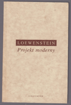 Projekt moderny - o duchu občanské společnosti a civilizace