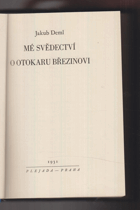 Mé svědectví o Otokaru Březinovi