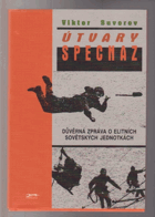 Útvary Specnaz (Důvěrná zpráva o elitních sovětských jednotkách)