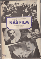 Náš film. Kapitoly z dějin (1896-1945)