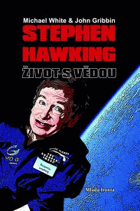 Stephen Hawking - život s vědou