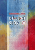 Dělení slov - (slovotvorba v praxi)