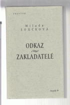 Odkaz Zakladatelé
