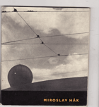 Miroslav Hák. Fotografie z let 1940-1958